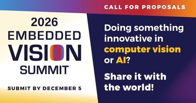 Call for Proposals - 2026 Embedded Vision Summit