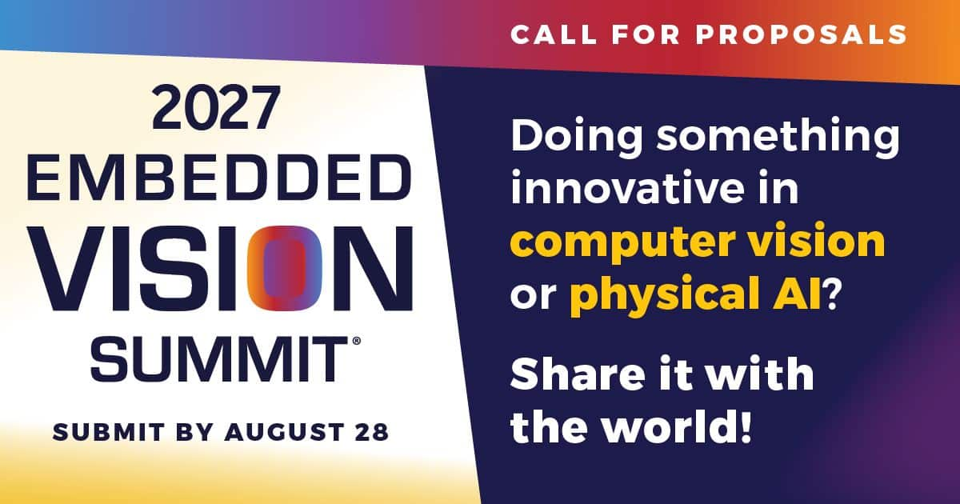 Call for Proposals - 2027 Embedded Vision Summit