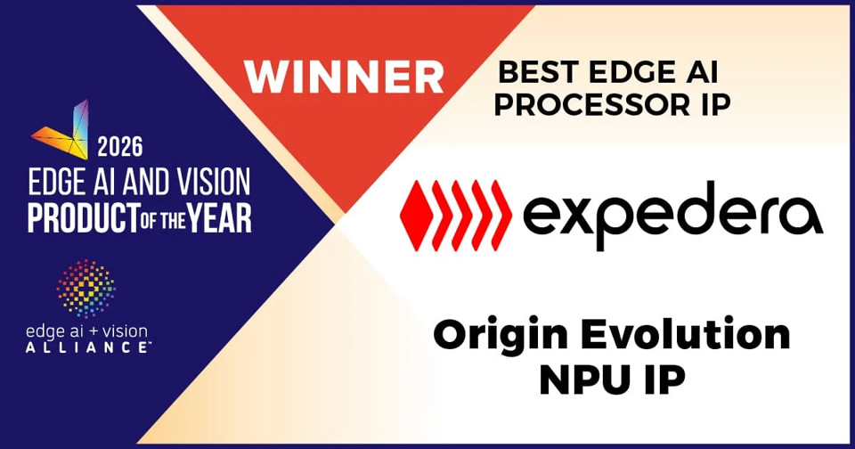Expedera Origin Evolution NPU IP (Best Edge AI Processor IP)