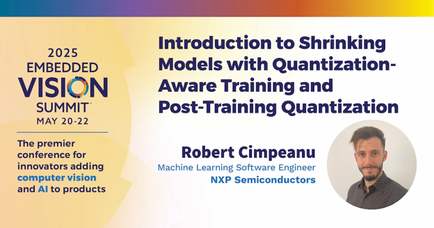 NXP Semiconductors - Introduction to Shrinking Models with Quantization-aware Training and Post-training Quantization